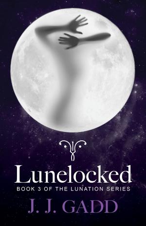 Cover of the book Lunelocked by J.j. Gadd