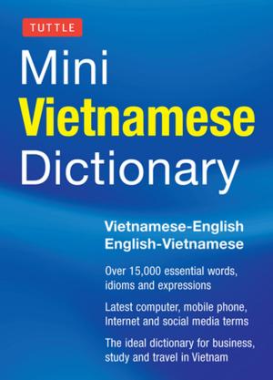 Cover of the book Tuttle Mini Vietnamese Dictionary by Lanling Xiaoxiaosheng, Shu Qingchun