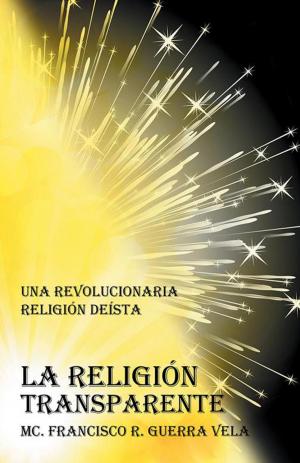 Book cover of La Religión Transparente