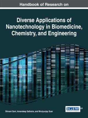 Cover of the book Handbook of Research on Diverse Applications of Nanotechnology in Biomedicine, Chemistry, and Engineering by Ramona S. McNeal, Susan M. Kunkle, Mary Schmeida