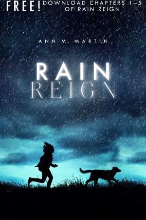 Cover of the book Rain Reign, Chapters 1-5 by John Coy