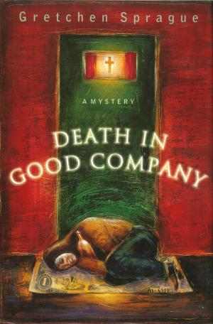 Cover of the book Death In Good Company by Tom Santopietro