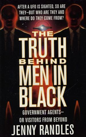 Cover of the book The Truth Behind Men In Black by Catharine Arnold