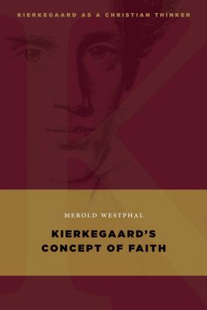 Cover of the book Kierkegaard's Concept of Faith by N. T. Wright