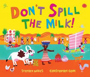 Cover of the book Don't Spill the Milk! by Anna Sewell, Ruth Brown