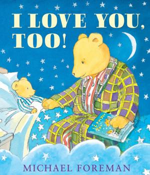Book cover of I Love You, Too!