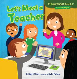 Cover of the book Let's Meet a Teacher by Pamela F. Service