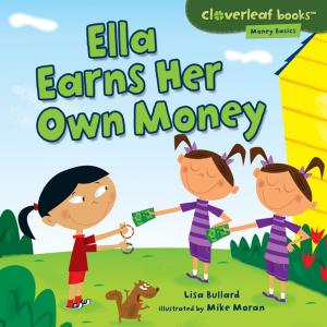 Cover of the book Ella Earns Her Own Money by Fawzia Gilani-Williams