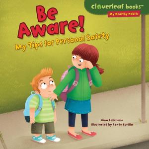 Cover of the book Be Aware! by Laura Hamilton Waxman