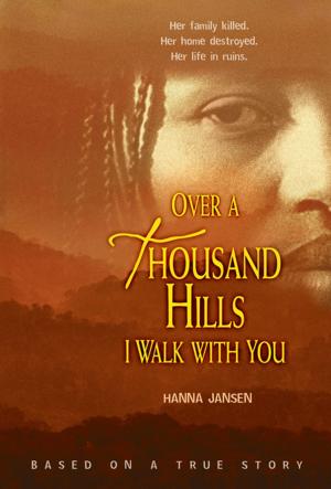 Cover of the book Over a Thousand Hills I Walk with You by David Zeltser