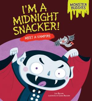 Cover of the book I'm a Midnight Snacker! by Jennifer Boothroyd