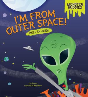 bigCover of the book I'm from Outer Space! by 