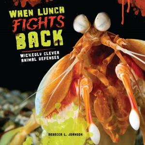 Cover of the book When Lunch Fights Back by Catherine Chambers