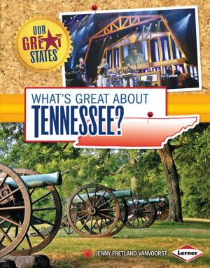 Cover of the book What's Great about Tennessee? by Jon M. Fishman