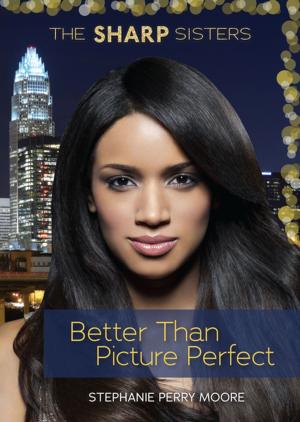 Cover of the book Better Than Picture Perfect by Jodie Shepherd