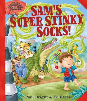 Cover of the book Sam's Super Stinky Socks! by Mark Griffiths