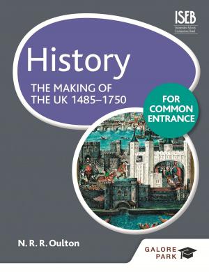 Book cover of History for Common Entrance: The Making of the UK 1485-1750