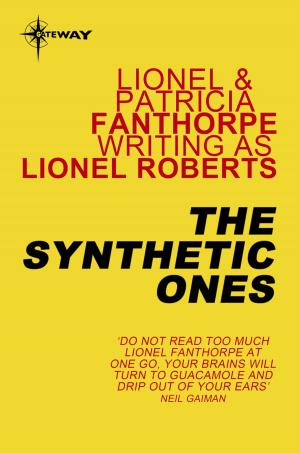 Cover of the book The Synthetic Ones by W.J. Burley