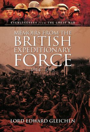 Cover of the book Memoirs from the British Expeditionary Force by John Severne