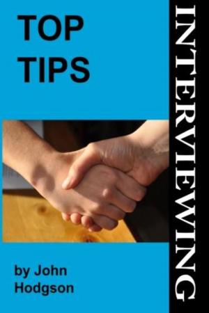 Cover of the book Top Tips: Interviewing by Ms Alfreda