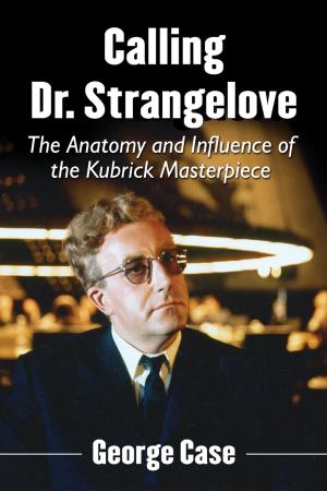 Cover of the book Calling Dr. Strangelove by Dani Cavallaro