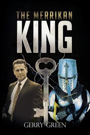 Cover of the book The Merrikan King by Bernard L. Satterwhite Jr.