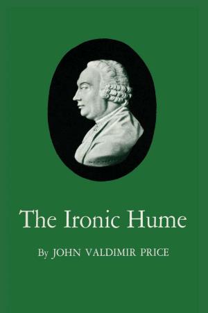 Cover of the book The Ironic Hume by Roland H. Wauer