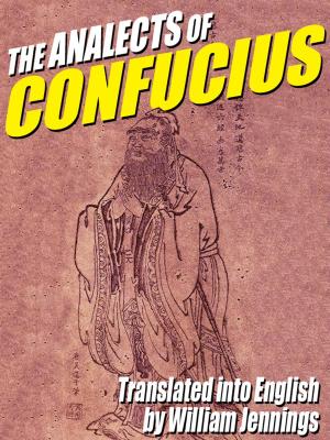 Cover of the book The Analects of Confucius by Frank Belknap Long
