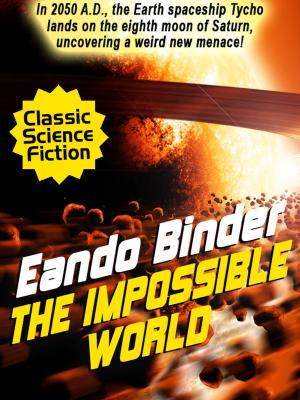 Cover of the book The Impossible World by John Russell Fearn, Matthew Japp
