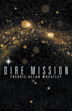 Cover of the book Dire Mission by Cy Bishop