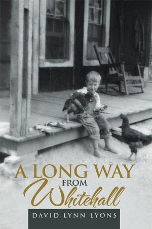 Cover of the book A Long Way from Whitehall by Daniel Webb