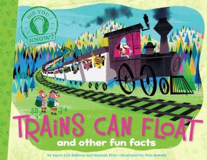 Cover of the book Trains Can Float by Callie Barkley
