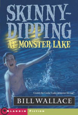 Cover of the book Skinny-Dipping at Monster Lake by Anne Rockwell