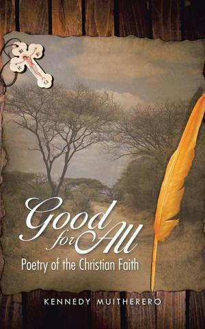 Cover of the book Good for All by Lawrence Nyaguti Ochieng.