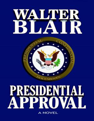 Cover of the book Presidential Approval by Linda M. Steiner