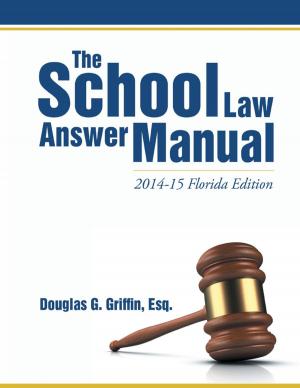 Cover of the book The School Law Answer Manual: 2014-15 Florida Edition by V.L. Ewing