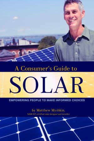 bigCover of the book A Consumer's Guide to Solar by 