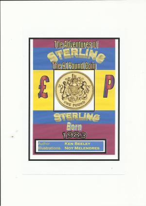Cover of the book The Adventures of Sterling the £1 Coin by Lee Sanders, Michael McNelly