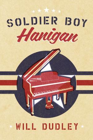 Cover of the book Soldier Boy Hanigan by Gil Roscoe