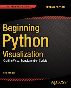 Cover of the book Beginning Python Visualization by Serge Kruk