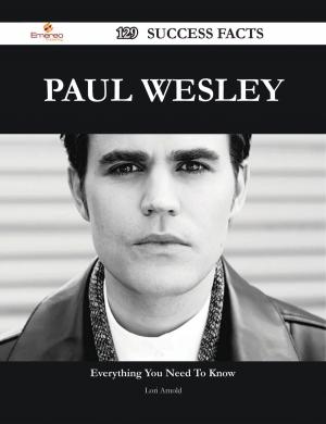 Cover of the book Paul Wesley 129 Success Facts - Everything you need to know about Paul Wesley by Randy Miller