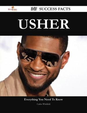 Cover of the book Usher 347 Success Facts - Everything you need to know about Usher by John Dewey