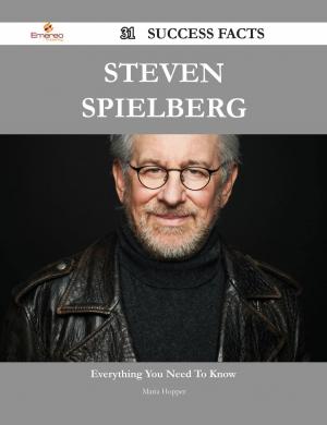 Cover of the book Steven Spielberg 31 Success Facts - Everything you need to know about Steven Spielberg by Scarlett Henry