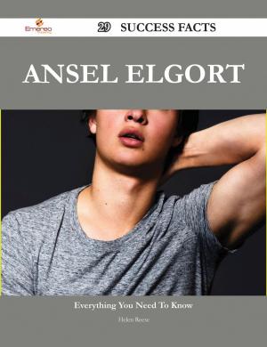 Cover of the book Ansel Elgort 29 Success Facts - Everything you need to know about Ansel Elgort by Amanda Lopez