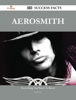 Cover of the book Aerosmith 208 Success Facts - Everything you need to know about Aerosmith by Castro Jane