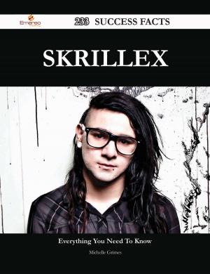 bigCover of the book Skrillex 233 Success Facts - Everything you need to know about Skrillex by 
