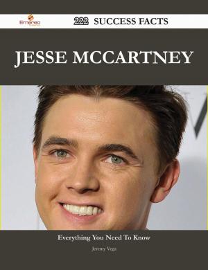 Cover of the book Jesse McCartney 222 Success Facts - Everything you need to know about Jesse McCartney by Howard Bowers
