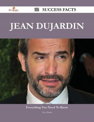 bigCover of the book Jean Dujardin 92 Success Facts - Everything you need to know about Jean Dujardin by 