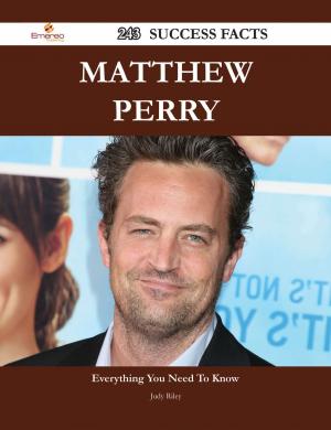 Cover of the book Matthew Perry 243 Success Facts - Everything you need to know about Matthew Perry by Albert Tillman