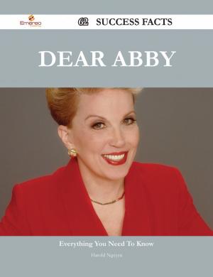 Book cover of Dear Abby 62 Success Facts - Everything you need to know about Dear Abby